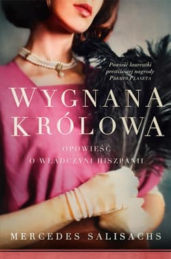 Wygnana królowa - Mercedes Salisachs