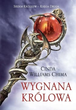 Wygnana królowa. Siedem królestw. Tom 2 - Cinda Williams Chima, Cinda Williams  Chima