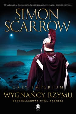 Wygnańcy Rzymu Orły Imperium Tom 19 - Simon Scarrow