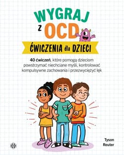 Wygraj z OCD Ćwiczenia dla dzieci - Tyson Reuter