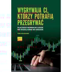 Wygrywają ci, którzy potrafią przegrywać - Tom Hougaard