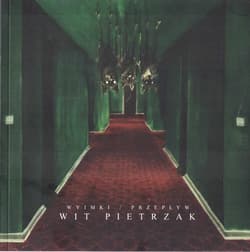 Wyimki / Przepływ - Wit Pietrzak