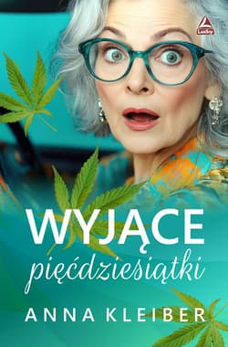 Wyjące pięćdziesiątki - Anna Kleiber