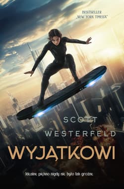 Wyjątkowi. Brzydcy. Tom 3 - Scott  Westerfeld