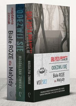 Wyjdź z sieci / Gra poza prawem / Odezwij się / Białe Róże dla Matyldy Pakiet - Magdalena Zimniak