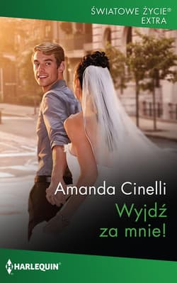 Wyjdź za mnie! - Amanda Cinelli