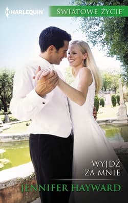 Wyjdź za mnie - Jennifer Hayward