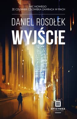Wyjście - Daniel Rosołek