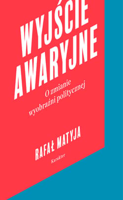 Wyjście awaryjne - ebook - Matyja Rafał