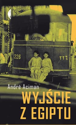 Wyjście z Egiptu - Andre Aciman