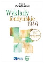 Wykłady londyńskie 1946 - Maria Montessori