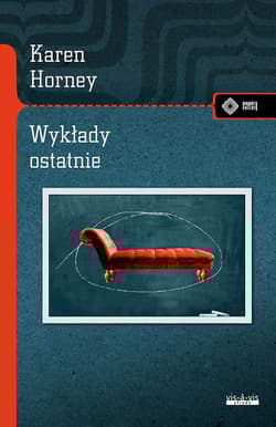 Wykłady ostatnie - Karen Horney