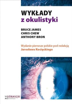 Wykłady z okulistyki - red. Jarosław Kocięcki