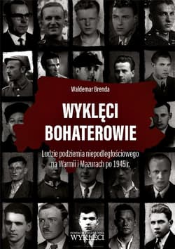 Wyklęci bohaterowie - Waldemar Brenda