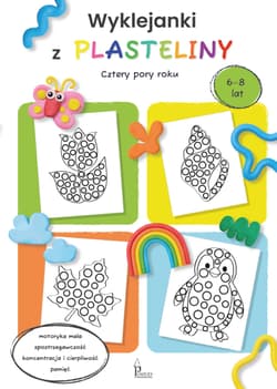 Wyklejanki z plasteliny. Cztery pory roku - Krystian Rajzer