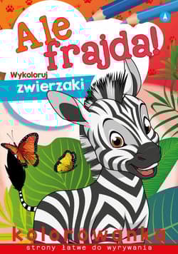 Wykoloruj zwierzaki. Ale frajda!