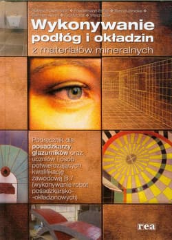 Wykonywanie podłóg i okładzin z materiałów mineralnych