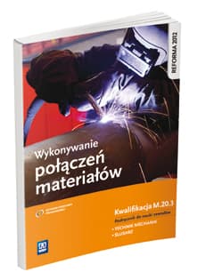 Wykonywanie połączeń materiałów Podręcznik do nauki zawodów Kwalifikacja M.20.3 Technik mechanik Ślusarz - Figurski Janusz, Popis Stanisław
