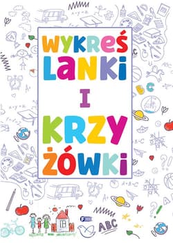 Wykreślanki i krzyżówki - Opracowanie Zbiorowe