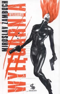 Wylęgarnia. Śmierć zrodzona w Pradze - Miroslav  Zamboch