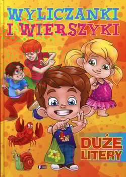 Wyliczanki i wierszyki Duże litery - Opracowanie Zbiorowe