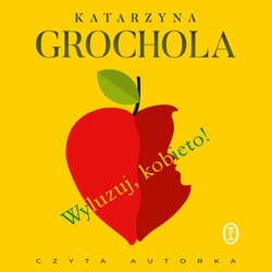 Wyluzuj, kobieto! - audiobook