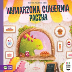 Wymarzona cukiernia Pączka. Czytam dziecku codziennie - Katarzyna Pruszkowska-Sokalla