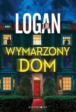Wymarzony dom - Logan T. M.
