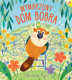 Wymarzony dom Bobra