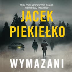 Wymazani - audiobook - Jacek Piekiełko