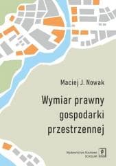Wymiar prawny gospodarki przestrzennej