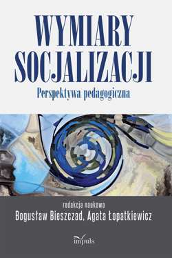 Wymiary socjalizacji - Agata Łopatkiewicz