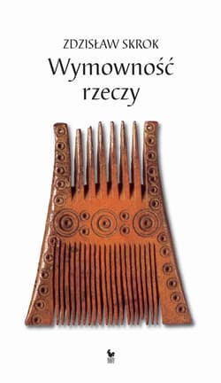 Wymowność rzeczy - ebook - Zdzisław Skrok