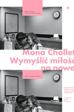 Wymyślić miłość na nowo - ebook - Mona Chollet
