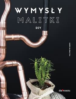 Wymysły Malitki DIY - Patrycja Malitka