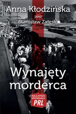 Wynajęty morderca - Anna Kłodzinska
