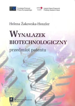 Wynalazek biotechnologiczny przedmiot patentu
