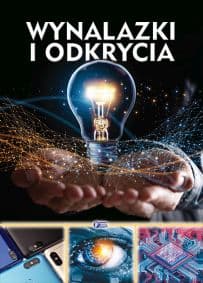 Wynalazki i odkrycia - Opracowanie Zbiorowe