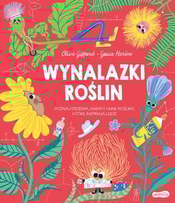 Wynalazki roślin - Clive Gifford