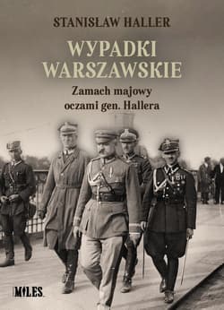 Wypadki warszawskie - Stanisław Haller