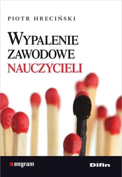 Wypalenie zawodowe nauczycieli - Piotr Hreciński