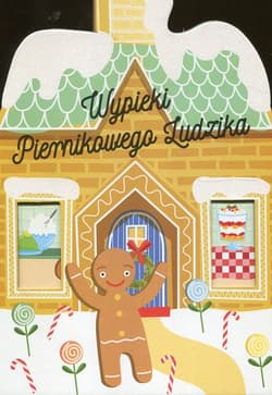 Wypieki Piernikowego Ludzika - Praca zbiorowa