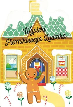 Wypieki Piernikowego Ludzika - Praca zbiorowa