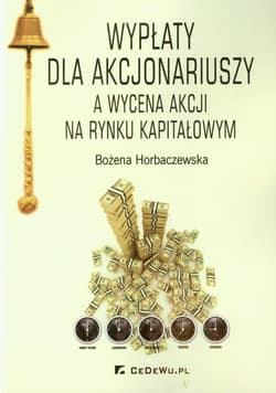 Wypłaty dla akcjonariuszy a wycena akcji na rynku kapitałowym