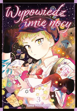 Wypowiedz imię nocy. Tom 3 - Tama Mitsuboshi