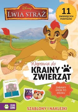Wyprawa do krainy zwierząt Lwia straż