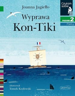 Wyprawa Kon-Tiki Czytam sobie Poziom 2 - Joanna Jagiełło