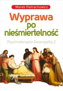 Wyprawa po nieśmiertelność - ebook - Marek Pietrachowicz