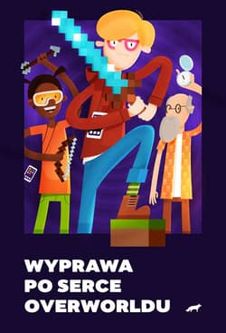 Wyprawa po serce overworldu - Blaźniak Maciek