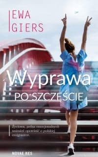 Wyprawa po szczęście - Ewa Giers
